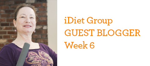 Debra’s iDiet Weight Loss Group Journal: Week 6