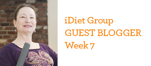 Debra’s iDiet Weight Loss Group Journal: Week 7
