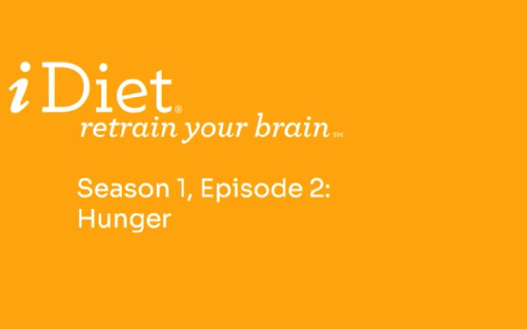 iDiet Podcast S1Ep2: Hunger